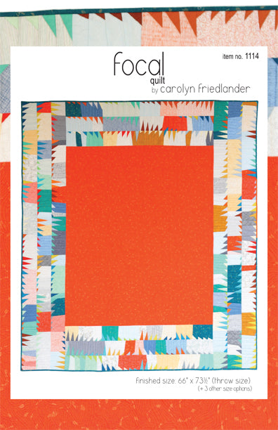 Carolyn Friedlander - Focal Quilt pattern