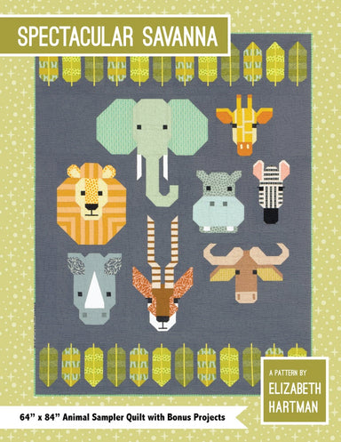 Elizabeth Hartman - Spectacular Savanna sampler quilt pattern