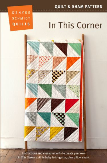 Denyse Schmidt In This Corner - quilt pattern