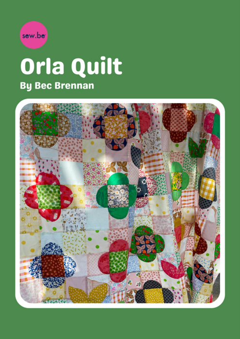 Sew.Be - Orla Quilt pattern